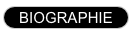 BIOGRAPHIE